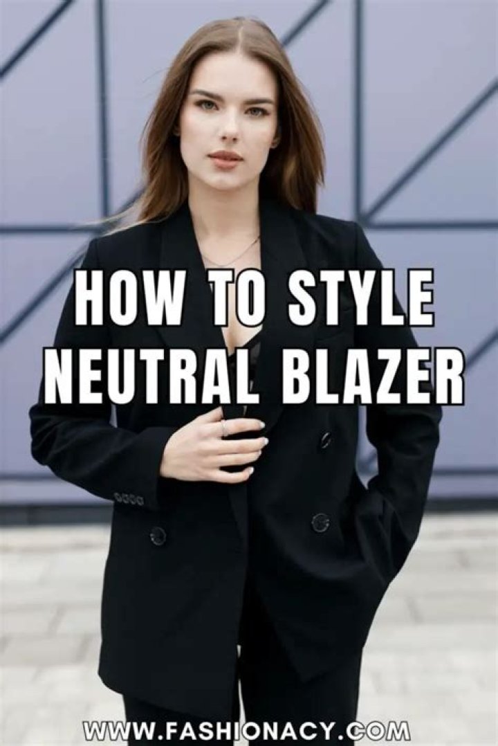 A neutral blazer.